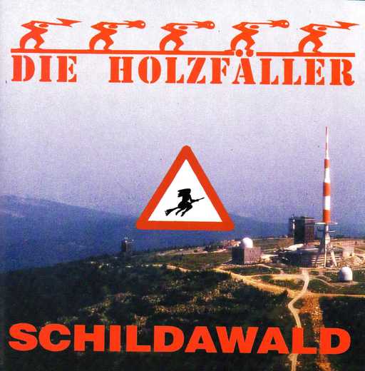 Die Holzfäller - CD Schildawald